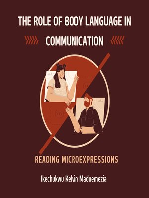 cover image of The Role of Body Language In Communication